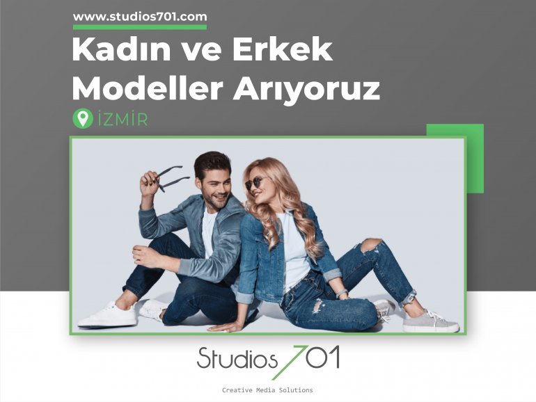 Studios701 | Blog | Studios701 İzmir'de Erkek & Kadın Modellik / Mankenlik Başvuruları Başladı!